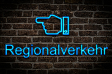 Fototapeta premium Leuchtreklame Regionalverkehr