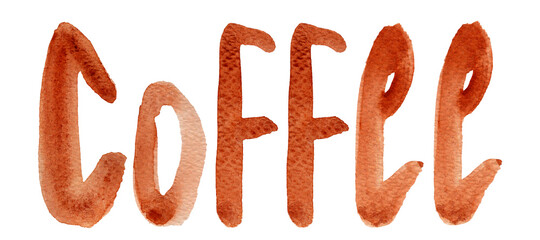 Coffee watercolor hand lettering. Template for decorating designs and illustrations.