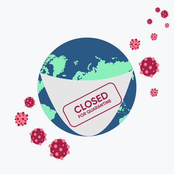 Vector illustration of Earth wearing a mask. Stamp with inscription Closed for Quarantine on the globe. Coronavirus cells on the background. Earth closed for quarantine.