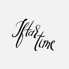 Iftar time (ramadan dinner, arabic muslim food) lettering. 