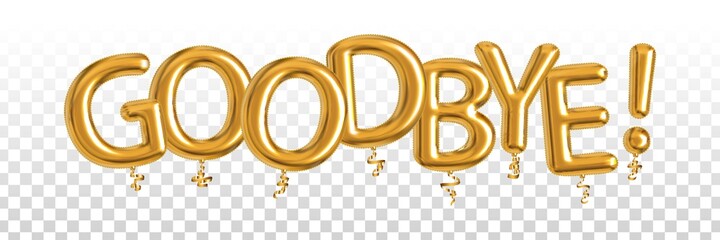 Vector realistic isolated golden balloon text of Goodbye on the transparent background. Concept of farewell. © comicsans
