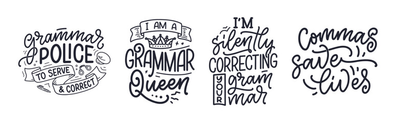 Obraz premium Set with hand drawn lettering compositions about Grammar. Funny slogans. Calligraphy quotes. Great design for book cover, t shirt print or poster. Vector