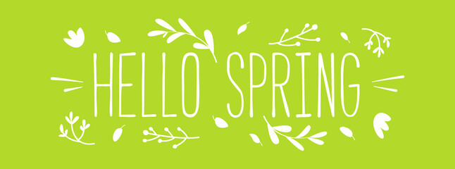Vector banner with the phrase 'Hello Spring' framed with decorative natural, floral, and herbal elements. The Spring greetings typography © Vattenson