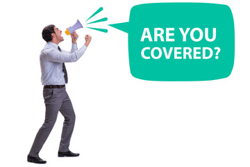 Concept of being covered by insurance