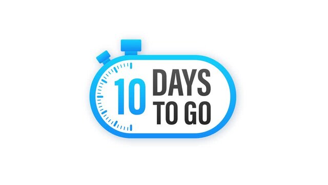10 Days to go. Countdown timer. Clock icon. Time icon. Count time sale. stock illustration.