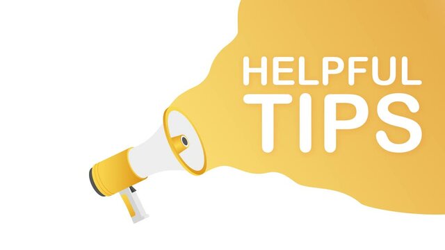 Hand holding megaphone - Helpful tips. Motion design.