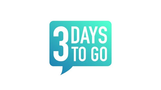 3 Days Left label on white background. Flat icon. Motion graphics.