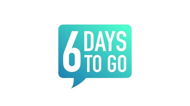 6 Days Left label on white background. Flat icon. Motion graphics.