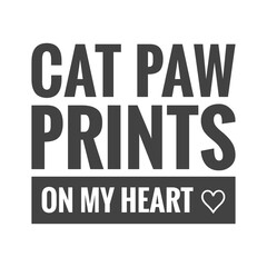 ''Cat paw prints on my heart'' Lettering