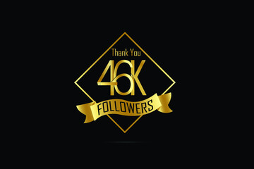 46K, 46.000 Follower Thank you Luxury Black Gold Cubicle style for internet, website, social media - Vector
