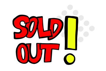 Vector Hand Draw Red and Yellow Sketch Announcement, Sold Out , Isolated on White