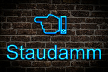 Fototapeta premium Leuchtreklame Staudamm