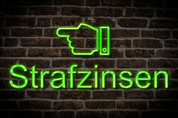 Fototapeta premium Leuchtreklame Strafzinsen