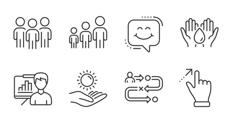 Safe water, Presentation board and Touchscreen gesture line icons set. Smile chat, Sun protection and Group signs. Journey path, Business hierarchy symbols. Hold drop, Growth chart, Swipe. Vector