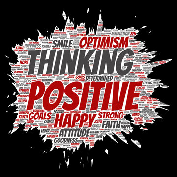 Vector conceptual positive thinking, happy strong attitude paint brush paper word cloud isolated on background. Collage of optimism smile, faith, courageous goals, goodness or happiness inspiration