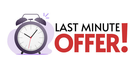 Fototapeta na wymiar Sales discount promotion of last minute offer vector web banner, left limited of time period special promo illustration on white background, shop or store deal design