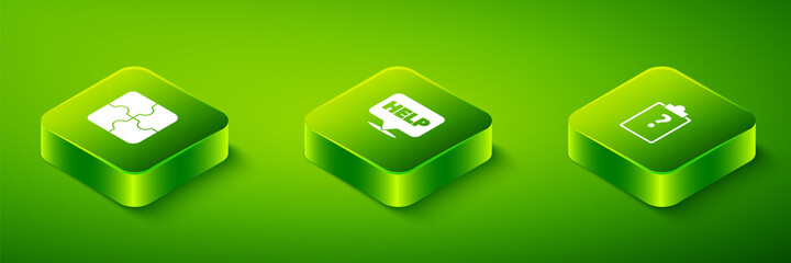 Set Isometric Speech bubble with text Help, Clipboard question marks and Piece of puzzle icon. Vector.