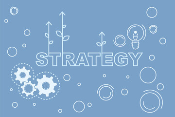 Business strategy concept with word illustration on blue background with gears and light bulb