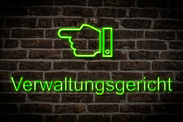 Obraz premium Leuchtreklame Verwaltungsgericht