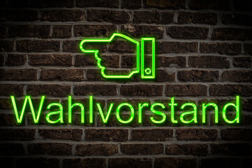 Fototapeta premium Leuchtreklame Wahlvorstand