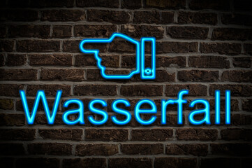 Obraz premium Leuchtreklame Wasserfall