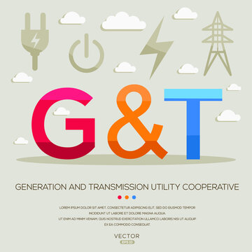 G And T Mean (Generation And Transmission Utility Cooperative) Energy Acronyms ,letters And Icons ,Vector Illustration.
