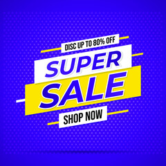 Super sale banner templete design for media promotions and social media promo