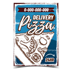 Delivery Pizza Service Advertise Banner Vector. Cooked Pizza With Vegetables Broccoli, Tomato And Onion Ingredient On Promotional Poster. Fast Food Delivering Template Hand Drawn Illustration