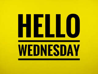 Business concept.Word HELLO MONDAY on yellow background.