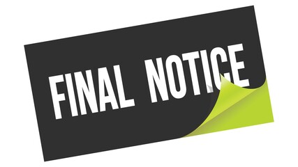 FINAL  NOTICE text on black green sticker stamp.