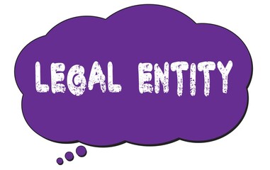 LEGAL  ENTITY text written on a violet thought cloud bubble.