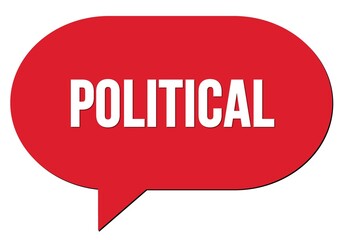 POLITICAL text written in a red speech bubble