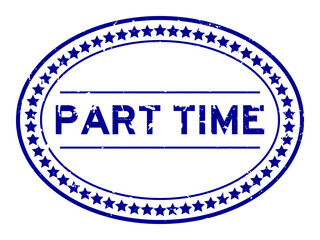 Grunge blue part time word oval rubber seal stamp on white background