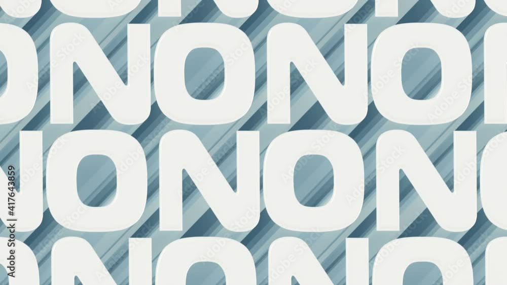 Poster moving texture of words no. 3d rendering digital seamless loop animation hd