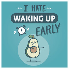 Cute Avocado Sleeping Zombie I Hate Waking Up Early