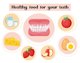 Healthy food for your teeth. Concept of food and vitamins, medicine, prevention of digestive system diseases. Vector illustration.