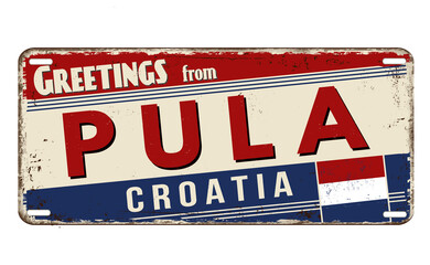 Greetings from Pula vintage rusty metal plate