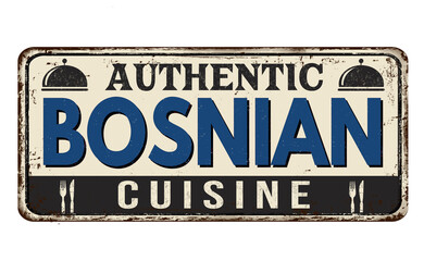 Authentic bosnian cuisine vintage rusty metal sign