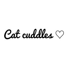 ''Cat cuddles'' Lettering