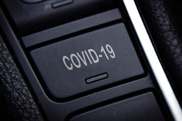 Car automobile automotive auto push Button covid 19 virus covid-19 or corona protected.