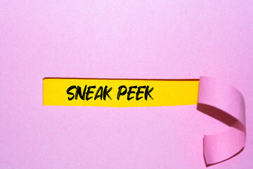 SNEAK PEEK word written under torn paper concept Image.