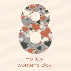 Happy Women's Day. March 8 women's day. Vector illustration of hearts. Congratulations to mothers, grandmothers, girls, women. Modern postcard. Spring, warm color palette. Elegant invitation.