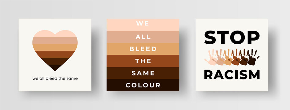 Diversity and Anti Racism Illustrations, Square Banners, Social Media Post Template Collection. Set of Design Elements for Diversity and Racial Equality. Stop Racism We All Bleed The Same Colour 