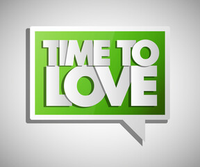 Time To Love green banner in pop-art style. Illustration background