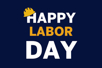 Fototapeta premium Happy Labor Day, lettering 1st may with yellow helmet. Labour Day banner background. International Workers day illustration for greeting card