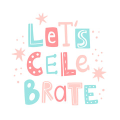 Hand drawn vector illustration with text lettering 