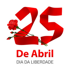 Portugal Freedom Day vector banner design template with a realistic red carnations - symbol of the Carnation Revolution, and text. Translation: " 25th of April. Freedom Day."