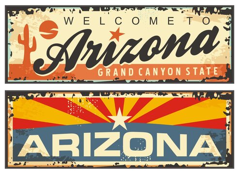 Arizona state retro souvenir sign plate with Arizona flag and creative lettering. Vintage travel plaque  vector USA state symbols. Destination posters greeting card grunge template on old tin rusty te
