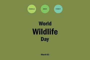 World Wildlife  Day vector design.  Birds, animals, and forest combination wildlife environment. 03 March. 