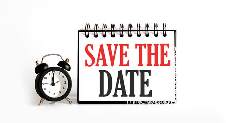 Save the Date notepad writing on the white background with alarm clock